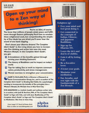 The Complete Idiots Guide To Zen Living by Gary McClain