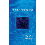 El Giro Simbólico Por Prabhuji Paperback - Spanish