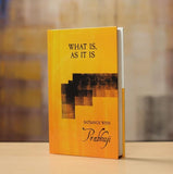 What Is, As It Is Satsangs with Prabhuji This light in oneself Krishnamurti Yoga