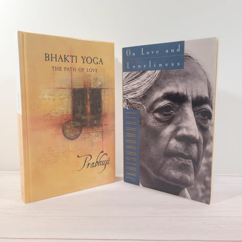 Bhakti Yoga The Path of Love by Prabhuji On Love and Loneliness Krishnamurti