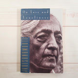 Isavasya Upanishad commented by Prabhuji On Love and Loneliness by Krishnamurti