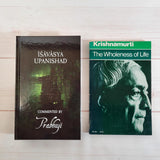 Isavasya Upanishad commented by Prabhuji The Wholeness of Life by Krishnamurti