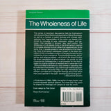 Advaita Vedanta Being the Self by Prabhuji The Wholeness of Life J. Krishnamurti