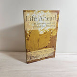 Advaita Vedanta Being the Self by Prabhuji Life Ahead by J. Krishnamurti