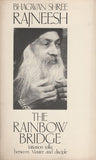 The Rainbow Bridge by Osho Bhagwan Shree Rajneesh