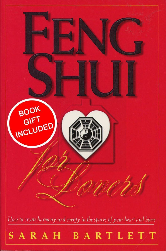 Feng Shui For Lovers by Sarah Bartlett