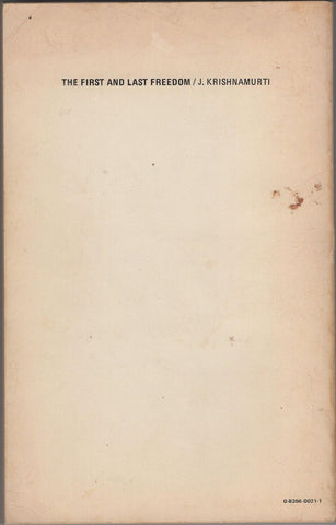 The First and Last Freedom By J. Krishnamurti