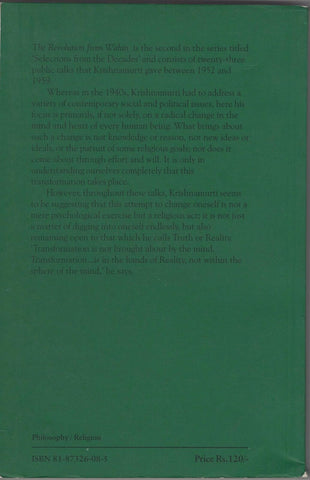 The Revolution from Within By J. Krishnamurti First Edition 1999