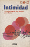 Intimidad La confianza en uno mismo y en otro by Osho Bhagwan Rajneesh Spanish