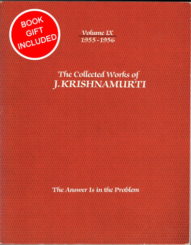 Krishnamurti Collected Works Vol 9 The Answer Is in the Problem