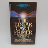 The Edgar Cayce Primer by Herbert B. Puryear Ph.D