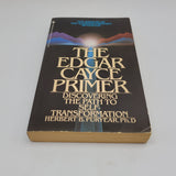 The Edgar Cayce Primer by Herbert B. Puryear Ph.D