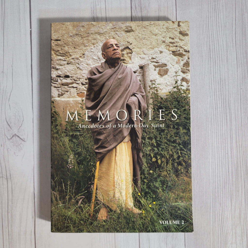 Memories Anecdotes of a Modern-Day Saint Swami Prabhupada Volume 2