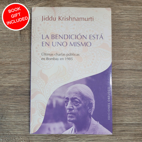 La bendición está en uno mismo by J. Krishnamurti Spanish Edition