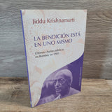 La bendición está en uno mismo by J. Krishnamurti Spanish Edition