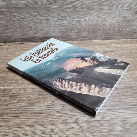 Srila Prabhupada En Venezuela by Jagat Caksur Dasa Spanish