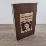 With Srila Prabhupada in the Early Days 1966-1969 by Satsvarupa Dasa Goswami