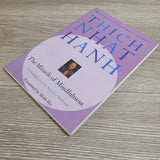 The Miracle of Mindfulness by Thich Nhat Hanh NEW