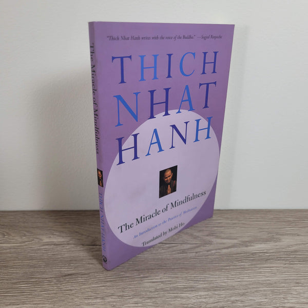 First Edition: The Miracle of Mindfulness by Thich Nhat Hanh