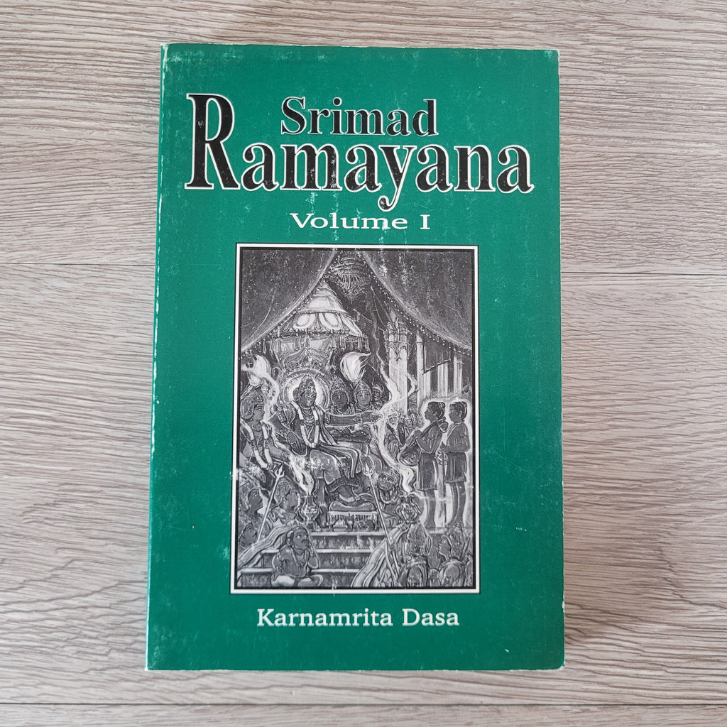 Srimad Ramayana: 'The Travels of Rama' Volume 1 by Karnamrita Dasa