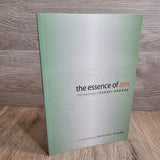 The Essence of Zen: The Teachings of Sekkei Harada by Sekkei Harada