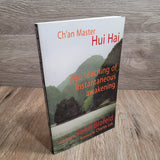 Zen Teaching of Instantaneous Awakening by Hui Hai John Blofeld
