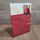 The Essence of Tibetan Buddhism by Lama Thubten Yeshe