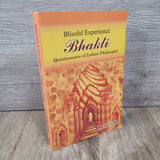 Blissful Experience Bhakti by T.K. Sribhashyam