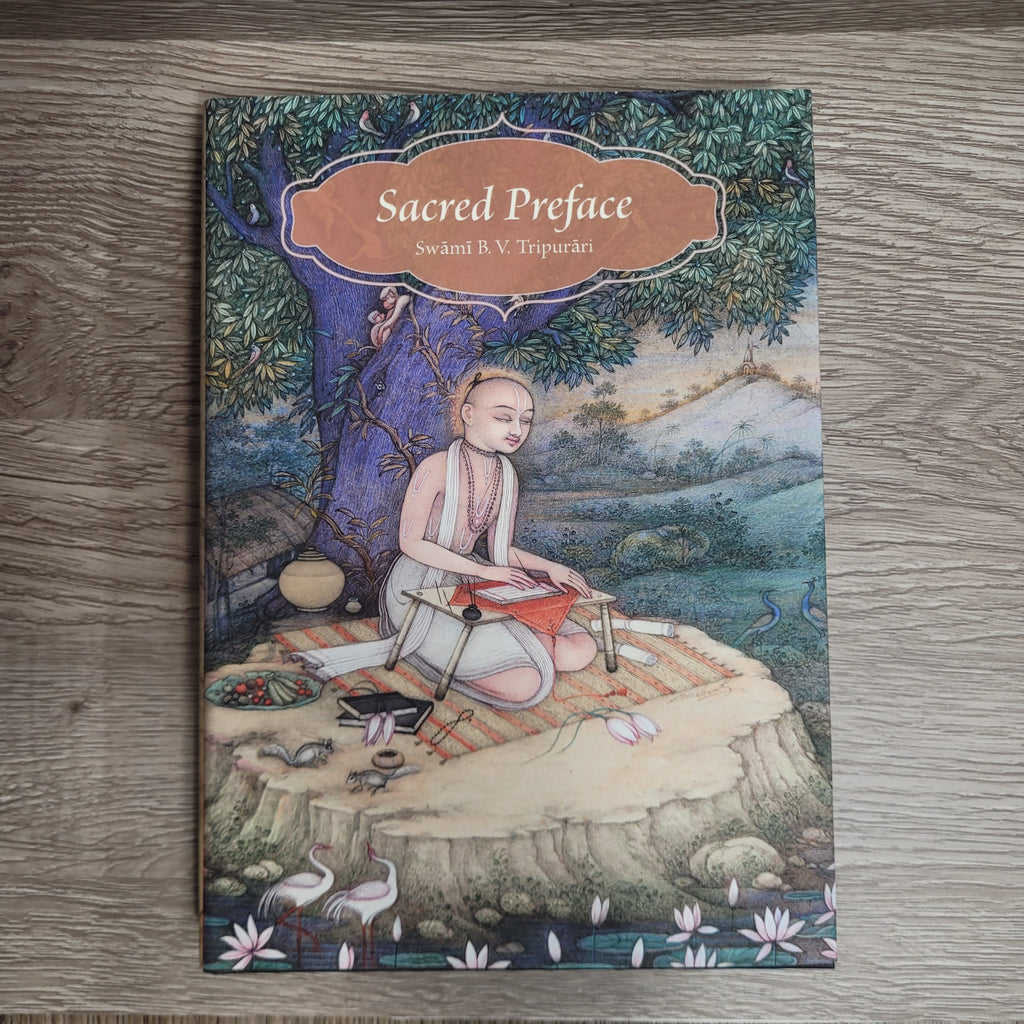 Sacred Preface by Swami B. V. Tripurari Hardcover NEW
