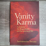 Vanity Karma: Ecclesiastes, the Bhagavad-gita,... by Jayadvaita Swami