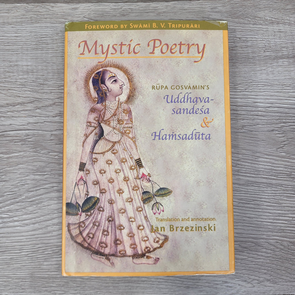 Mystic Poetry: Rupa Gosvamin's Uddhava-sandesa and Hamsaduta