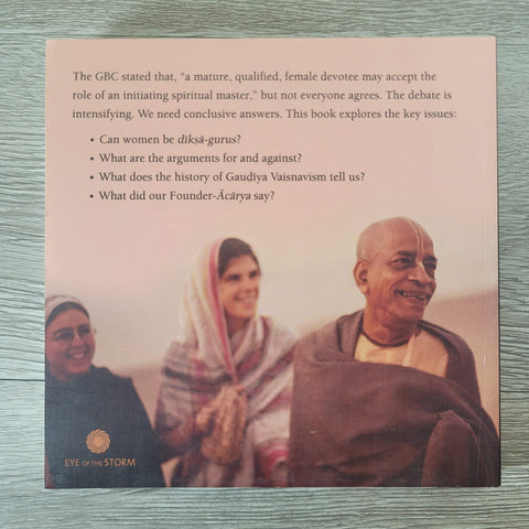 Did Srila Prabhupada want Women Diksa Gurus in ISKCON?