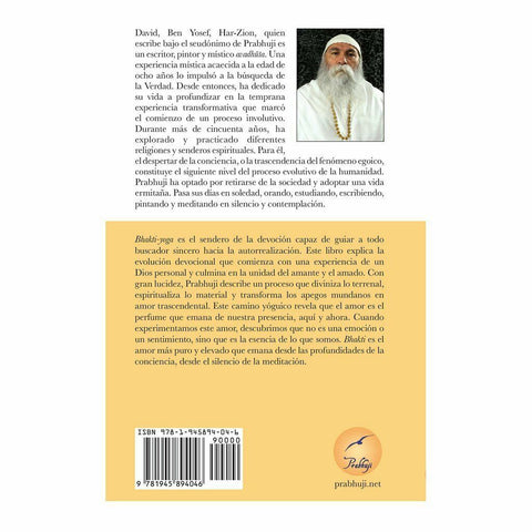 Bhakti Yoga El Sendero Del Amor Con Prabhuji Spanish Paperback NEW