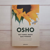Libros de Espiritualidad Lote de 2 Prabhuji Osho No tienes nada que perder