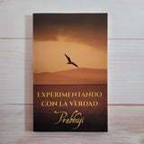Osho La magia de ser tu mismo Prabhuji Bhakti Yoga Experimentando con la verdad