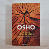 Osho La magia de ser tu mismo Prabhuji Bhakti Yoga Experimentando con la verdad