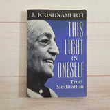 Advaita Vedanta Bhakti Yoga Meditation Krishnamurti Prabhuji Eckhart Tolle Lot