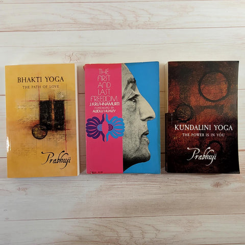 Krishnamurti The First and Last Freedom Kundalini Yoga, Bhakti Yoga Prabhuji