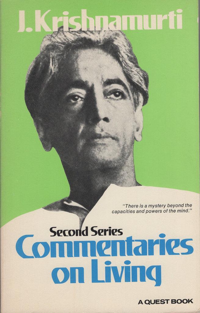 Commentaries on Living Second Series By J. Krishnamurti