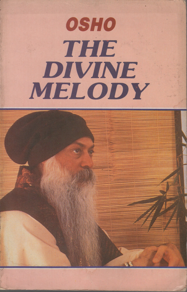 The Divine Melody by Osho Bhagwan Shree Rajneesh Paperback