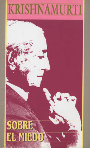 Sobre el miedo by Krishnamurti  Spanish Edition