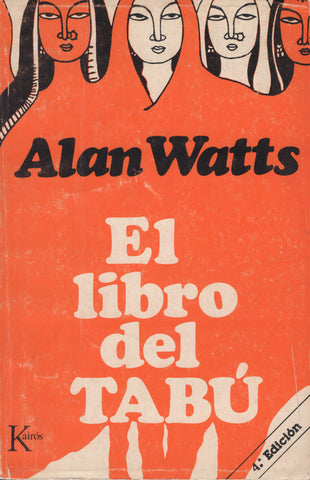 El Libro Del Tabu by Alan Watts Spanish Edition