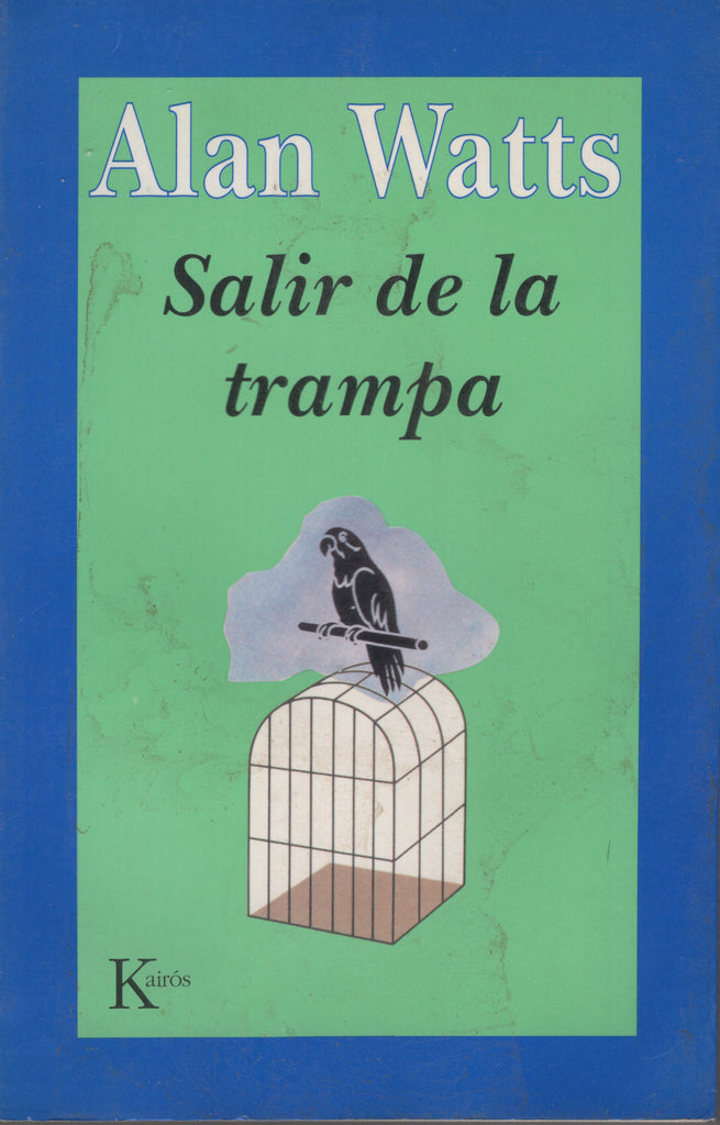 Salir de la trampa by Alan Watts Spanish First Edition