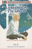 La relación y el apego by J. Krishnamurti Spanish Edition