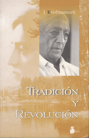 Tradicion Y Revolucion by J. Krishnamurti Spanish Second Edition