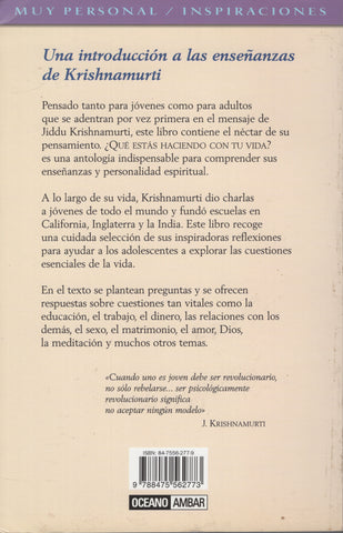 Que estas haciendo con tu vida? by J. Krishnamurti Spanish Second Edition