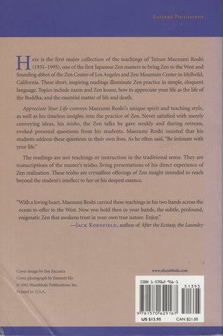Appreciate Your Life: The Essence of Zen Practice by Taizan Maezumi
