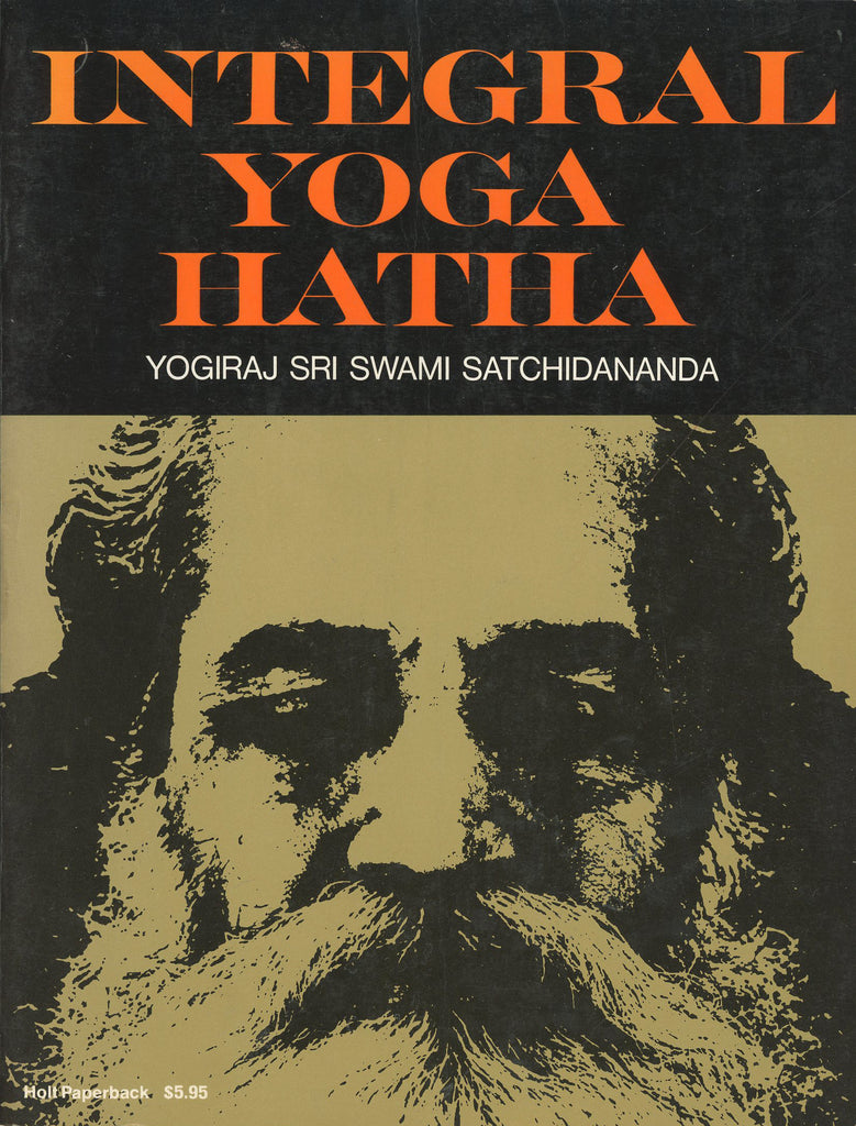 Integral Yoga Hatha Sri Swami Satchidananda