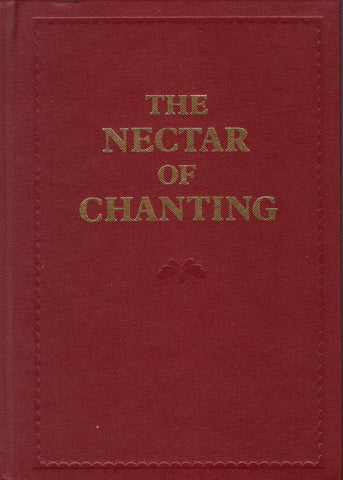 The Nectar of Chanting by  Swami Muktananda and Bhagavan Nityananda