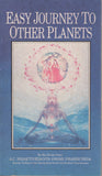 Easy Journey to Other Planets by A. C. Bhaktivedanta Swami Prabhupada